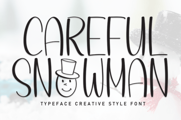 Careful Snowman Font