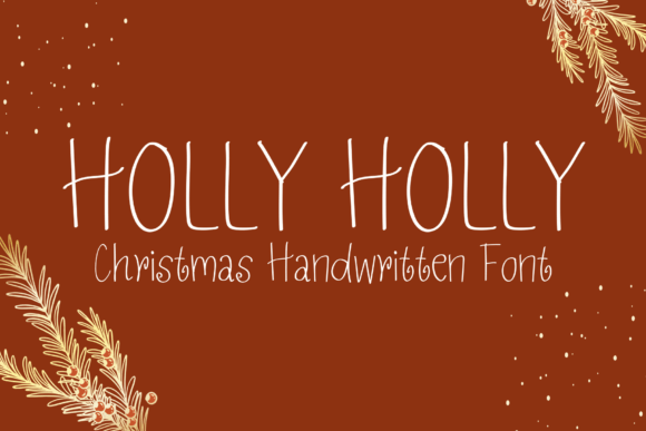Holly Holly Font for Business Branding