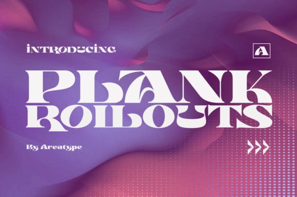 Plank Rollouts Font