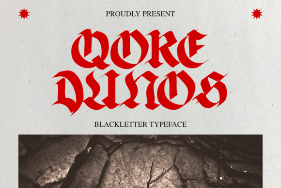 Qore Dunos: A Blackletter Display Font
